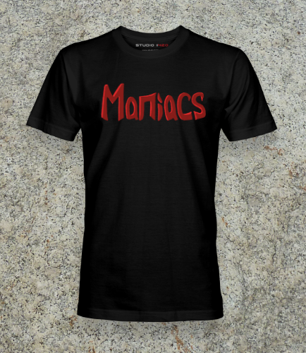 Maniacs T-Shirts